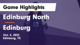 Edinburg North  vs Edinburg  Game Highlights - Oct. 4, 2022