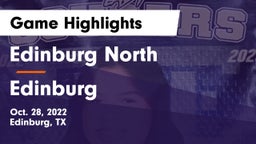 Edinburg North  vs Edinburg  Game Highlights - Oct. 28, 2022