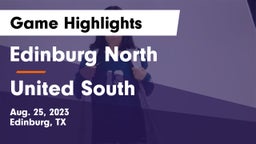 Edinburg North  vs United South  Game Highlights - Aug. 25, 2023