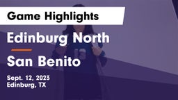 Edinburg North  vs San Benito  Game Highlights - Sept. 12, 2023