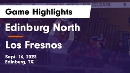 Edinburg North  vs Los Fresnos  Game Highlights - Sept. 16, 2023