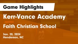 Kerr-Vance Academy vs Faith Christian School Game Highlights - Jan. 20, 2024