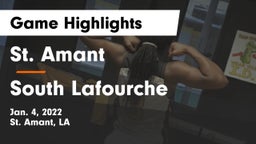 St. Amant  vs South Lafourche  Game Highlights - Jan. 4, 2022
