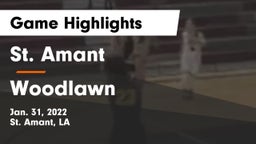 St. Amant  vs Woodlawn  Game Highlights - Jan. 31, 2022