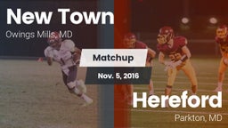Matchup: New Town  vs. Hereford  2016