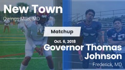 Matchup: New Town  vs. Governor Thomas Johnson  2018