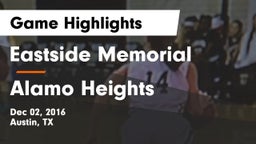 Eastside Memorial  vs Alamo Heights  Game Highlights - Dec 02, 2016