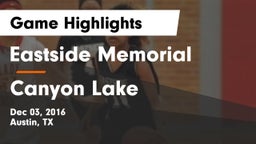 Eastside Memorial  vs Canyon Lake  Game Highlights - Dec 03, 2016