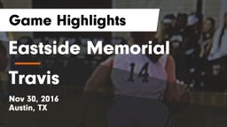 Eastside Memorial  vs Travis  Game Highlights - Nov 30, 2016