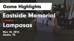 Eastside Memorial  vs Lampasas  Game Highlights - Nov 18, 2016