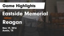 Eastside Memorial  vs Reagan  Game Highlights - Nov 19, 2016