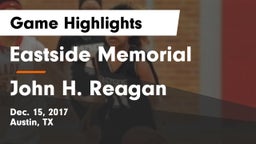 Eastside Memorial  vs John H. Reagan  Game Highlights - Dec. 15, 2017