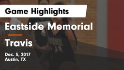 Eastside Memorial  vs Travis  Game Highlights - Dec. 5, 2017