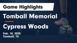 Tomball Memorial vs Cypress Woods  Game Highlights - Feb. 18, 2020