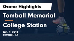 Tomball Memorial  vs College Station  Game Highlights - Jan. 4, 2018