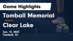 Tomball Memorial  vs Clear Lake  Game Highlights - Jan. 12, 2023