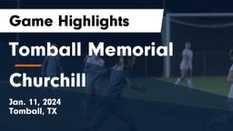 Tomball Memorial  vs Churchill  Game Highlights - Jan. 11, 2024