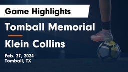 Tomball Memorial  vs Klein Collins  Game Highlights - Feb. 27, 2024