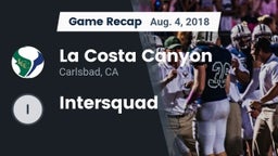 Recap: La Costa Canyon  vs. Intersquad 2018
