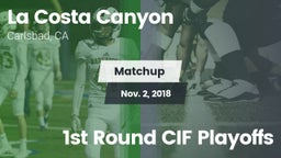 Matchup: La Costa Canyon vs. 1st Round CIF Playoffs 2018