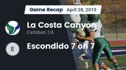 Recap: La Costa Canyon  vs. Escondido 7 on 7 2019