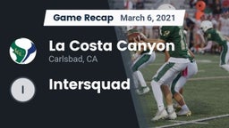 Recap: La Costa Canyon  vs. Intersquad 2021