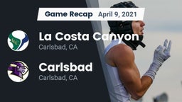 Recap: La Costa Canyon  vs. Carlsbad  2021