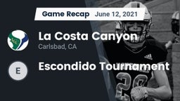 Recap: La Costa Canyon  vs. Escondido  Tournament 2021