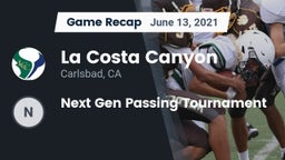 Recap: La Costa Canyon  vs. Next Gen Passing Tournament 2021