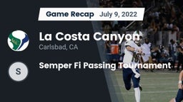 Recap: La Costa Canyon  vs. Semper Fi Passing Tournament 2022