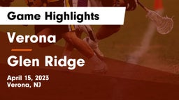 Verona  vs Glen Ridge  Game Highlights - April 15, 2023