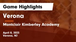 Verona  vs Montclair Kimberley Academy Game Highlights - April 8, 2023