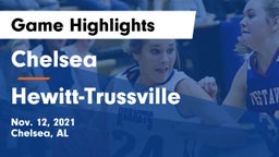 Chelsea  vs Hewitt-Trussville  Game Highlights - Nov. 12, 2021