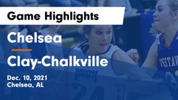 Chelsea  vs Clay-Chalkville  Game Highlights - Dec. 10, 2021