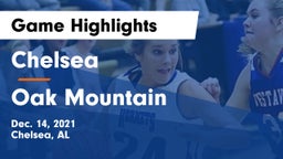 Chelsea  vs Oak Mountain  Game Highlights - Dec. 14, 2021