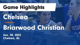 Chelsea  vs Briarwood Christian  Game Highlights - Jan. 28, 2022