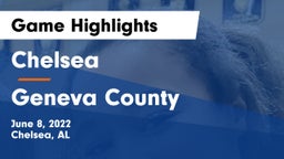 Chelsea  vs Geneva County  Game Highlights - June 8, 2022