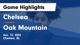 Chelsea  vs Oak Mountain  Game Highlights - Jan. 13, 2023