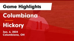 Columbiana  vs Hickory  Game Highlights - Jan. 6, 2024