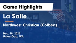 La Salle  vs Northwest Christian  (Colbert) Game Highlights - Dec. 28, 2023