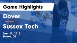 Dover  vs Sussex Tech  Game Highlights - Jan. 12, 2018