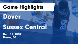 Dover  vs Sussex Central  Game Highlights - Dec. 11, 2018