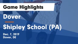 Dover  vs Shipley School (PA) Game Highlights - Dec. 7, 2019