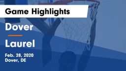 Dover  vs Laurel  Game Highlights - Feb. 28, 2020