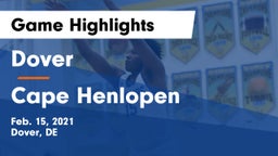 Dover  vs Cape Henlopen  Game Highlights - Feb. 15, 2021