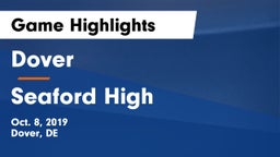 Dover  vs Seaford High Game Highlights - Oct. 8, 2019