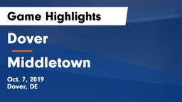Dover  vs Middletown  Game Highlights - Oct. 7, 2019