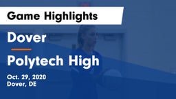 Dover  vs Polytech High Game Highlights - Oct. 29, 2020