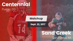 Matchup: Centennial High vs. Sand Creek  2017
