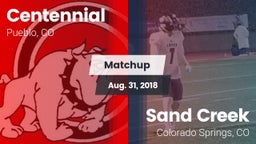 Matchup: Centennial High vs. Sand Creek  2018